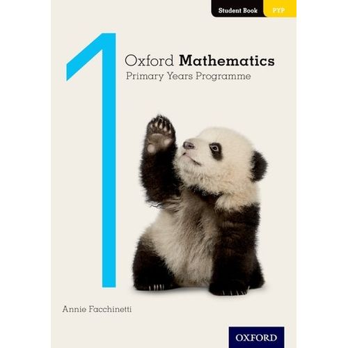 OXFORD MATHEMATICS PYP 1 - STUDENT'S BOOK (PRIMARY YEARS PRO