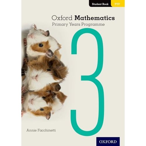 OXFORD MATHEMATICS PYP 3 - STUDENT'S BOOK (PRIMARY YEARS PRO