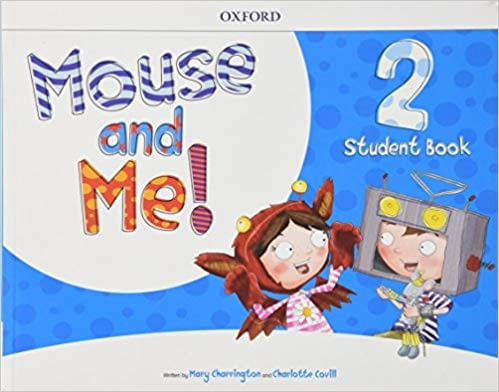 MOUSE AND ME 2 - STUDENT'S BOOK PACK (LINGOKIDS APP)