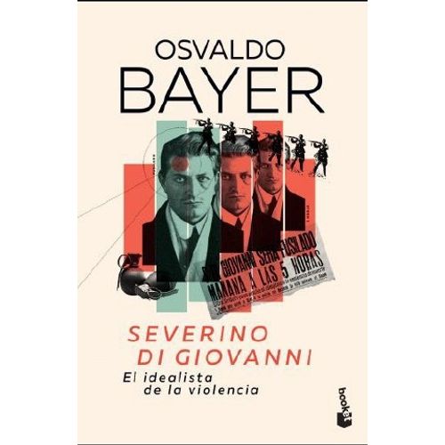 SEVERINO DI GIOVANNI, EL IDEALISTA DE LA VIOLENCIA