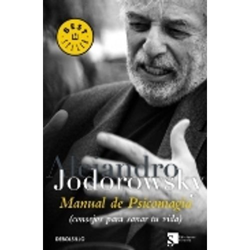 LIBRO MANUAL DE PSICOMAGIA - JODOROWSKY, ALEJANDRO