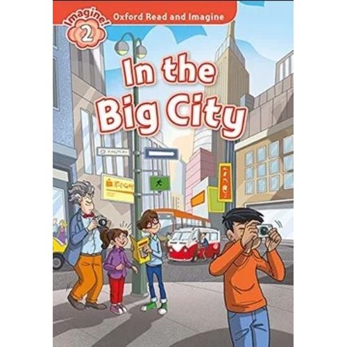 IN THE BIG CITY - READ AND IMAGINE 2