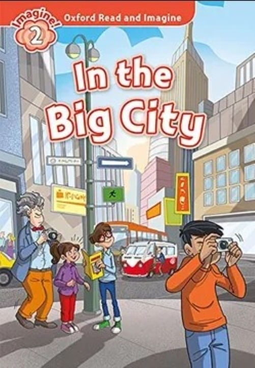 IN THE BIG CITY - READ AND IMAGINE 2
