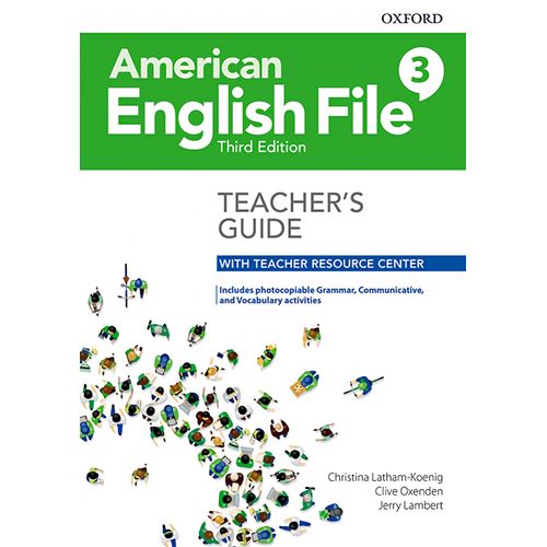 AMERICAN ENGLISH FILE 3 - 3º EDIITION - TEACHER'S GUIDE