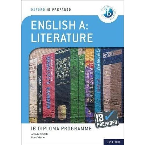 ENGLISH A - LITERATURE - OXFORD IB PREPARED