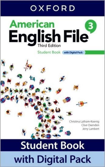 AMERICAN ENGLISH FILE 3 3/ED.- STUDENT'S BOOK + DIGITAL PACK