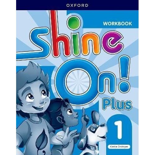 SHINE ON PLUS 1 - WORKBOOK