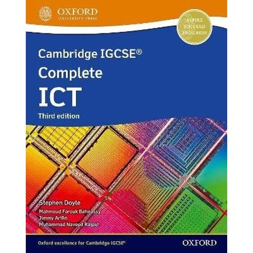 CAMBRIDGE IGCSE COMPLETE ICT (3RD.ED.) - STUDENT'S BOOK
