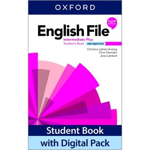 ENGLISH FILE INTERMEDIATE PLUS 4/ED.- STUDENT'S BOOK WITH DI