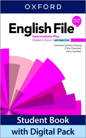 ENGLISH FILE INTERMEDIATE PLUS 4/ED.- STUDENT'S BOOK WITH DI