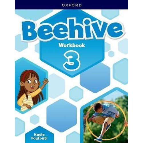 BEEHIVE 3 - WORKBOOK BEEHIVE 3 - WORKBOOK