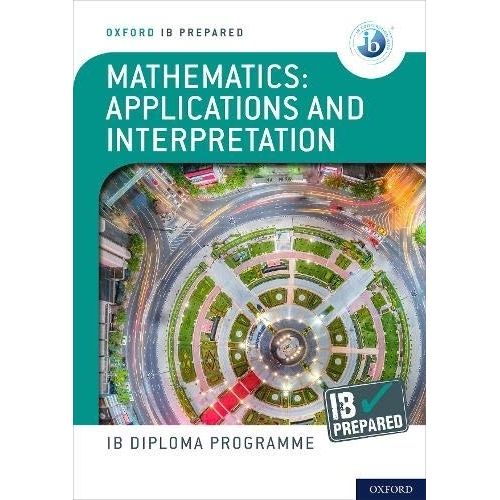 MATHEMATICS: APPLICATIONS AND INTERPRETATION - IB PREPARED