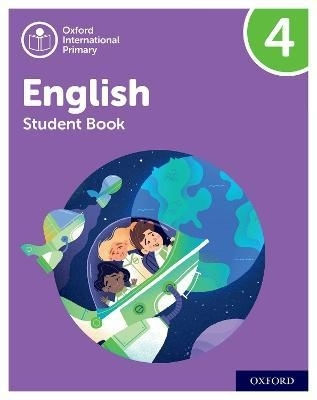 OXFORD INTERNATIONAL PRIMARY ENGLISH 4 - STUDENT'S BOOK