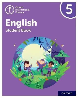 OXFORD INTERNATIONAL PRIMARY ENGLISH 5 - STUDENT'S BOOK