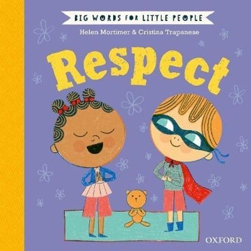 RESPECT - BIG WORDS FOR LITTLE PEOPLE - MORTIMER