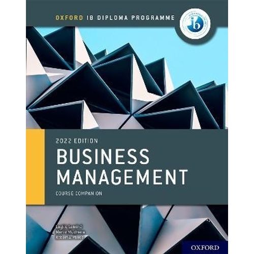 BUSINESS MANAGEMENT IB DIPLOMA COURSE COMPANION NEW EDITION