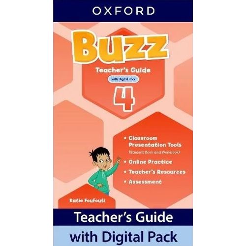 BUZZ 4 - TEACHER'S BOOK WITH DIGITAL PACK - KATIE FOUFOUTI BUZZ 4 - TEACHER'S BOOK WITH DIGITAL PACK - KATIE FOUFOUTI