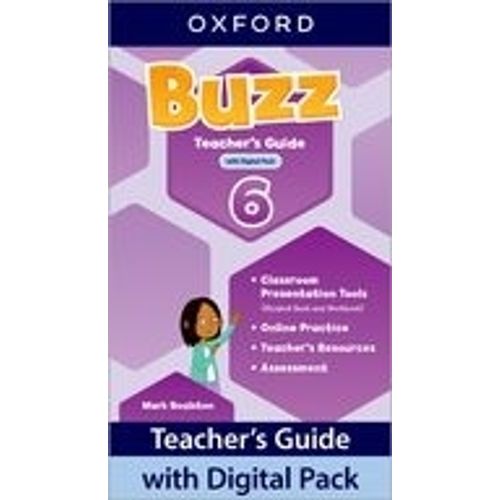 BUZZ 6 - TEACHER'S BOOK WITH DIGITAL PACK - DIANA ANYAKWO BUZZ 6 - TEACHER'S BOOK WITH DIGITAL PACK - DIANA ANYAKWO