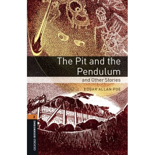THE PIT AND THE PENDULUM 3/ED.- OXFORD BOOKWORMS LIBRARY 2 -