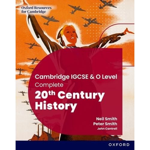 COMPLETE 20TH CENTURY HISTORY FOR CAMBRIDGE IGCSE & O LEVEL
