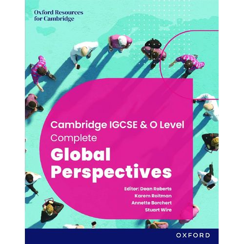 COMPLETE GLOBAL PERSPECTIVES FOR CAMBRIDGE ICGSE & O LEVEL (