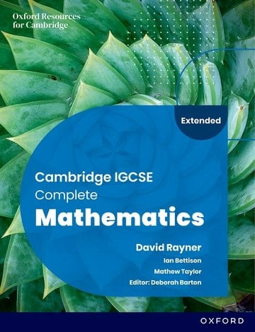 COMPLETE MATHEMATICS FOR CAMBRIDGE IGCSE EXTENDED (6TH./ED.)