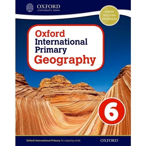 OXFORD INTERNATIONAL PRIMARY GEOGRAPHY 6 - STUDENT'S BOOK