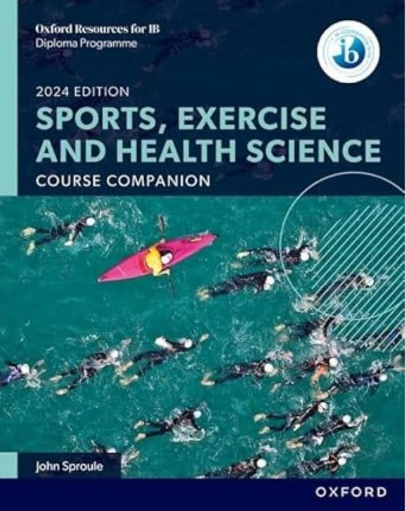 IB SPORTS, EXERCISE AND HEALTH SCIENCE - COURSE BOOK - 2024