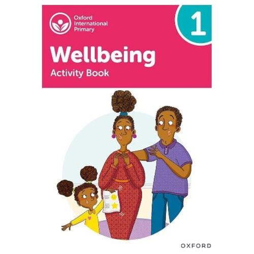 OXFORD INTERNATIONAL WELLBEING 1 - ACTIVITY BOOK