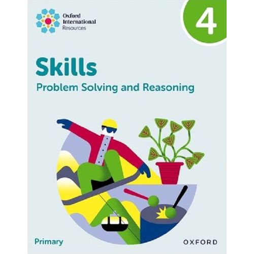 PROBLEM SOLVING AND REASONING SKILLS 4 - PRACTICE BOOK