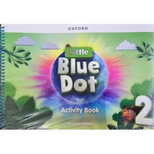 LITTLE BLUE DOT 2 - ACTIVITY BOOK
