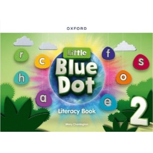LITTLE BLUE DOT 2 - LITERACY BOOK