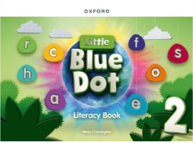 LITTLE BLUE DOT 2 - LITERACY BOOK