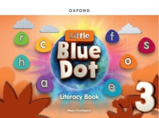 LITTLE BLUE DOT 3 - LITERACY BOOK