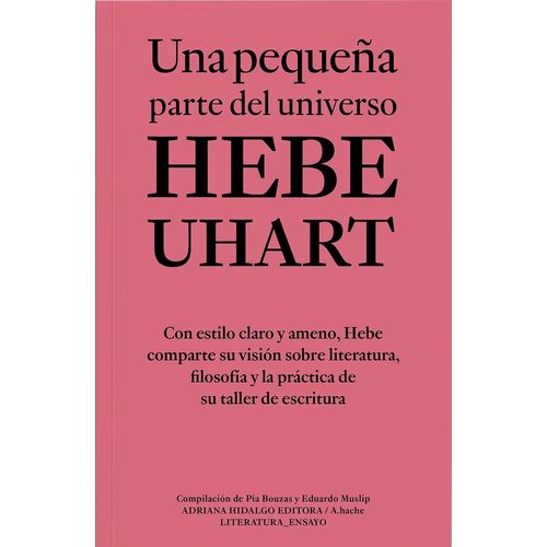 UNA PEQUEÑA PARTE DEL UNIVERSO - HEBE UHART
