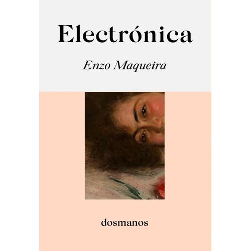ELECTRONICA - ENZO MAQUEIRA