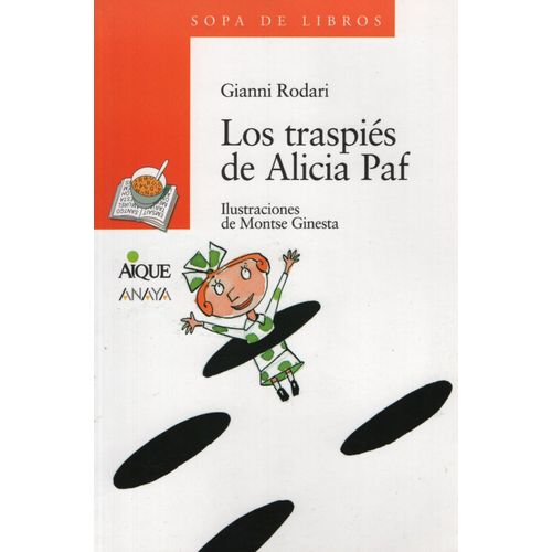 LOS TRASPIES DE ALICIA PAF - SERIE NARANJA (+8 AÑOS)