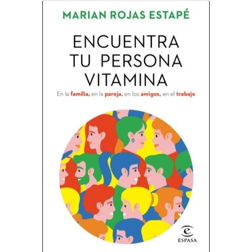 ENCUENTRA TU PERSONA VITAMINA - MARIAN ROJAS ESTAPE