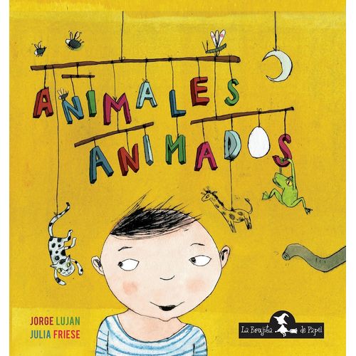 ANIMALES ANIMADOS - JORGE LUJAN - JULIA FRIESE