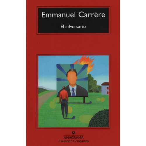 LIBRO EL ADVERSARIO - EMMANUEL CARRERE