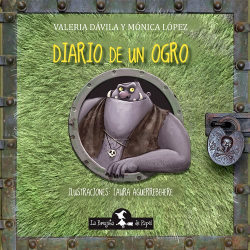 DIARIO DE UN OGRO - QUERIDO DIARIO 3 - LOPEZ - DAVILA