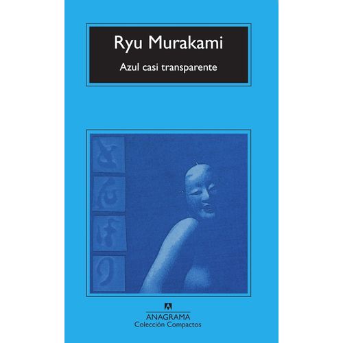 AZUL CASI TRANSPARENTE - RYU MURAKAMI