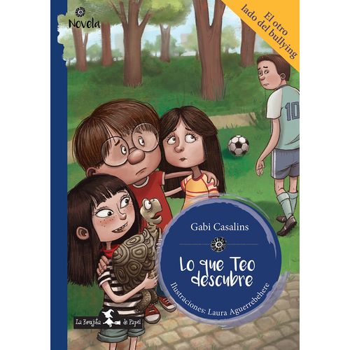 LO QUE TEO DESCUBRE - GABI CASALINS