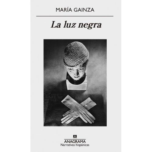 LA LUZ NEGRA - MARIA GAINZA