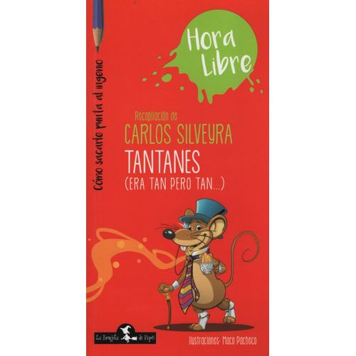 TANTANES (ERA TAN PERO TAN ) - HORA LIBRE