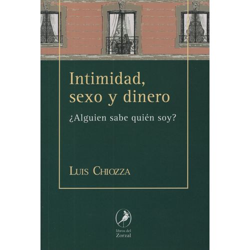 INTIMIDAD, SEXO Y DINERO - ALGUIEN SABE QUIEN SOY?