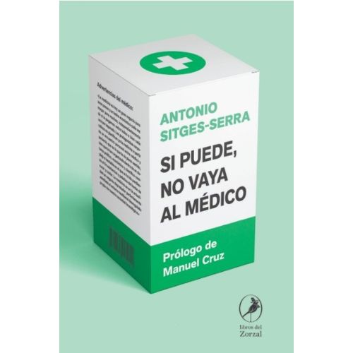 SI PUEDE NO VAYA AL MEDICO - ANTONIO SITGES SERRA