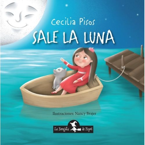 LIBRO SALE LA LUNA - CECILIA PISOS  - POESIA A SORBITOS