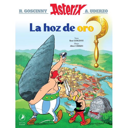 ASTERIX LA HOZ DE ORO - ASTERIX 2 - GOSCINNY / UDERZO