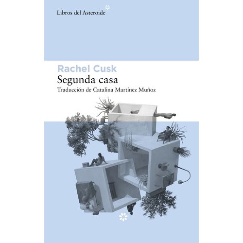 SEGUNDA CASA - RACHEL CUSK